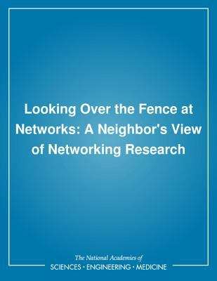 Book cover of Looking Over the Fence at Networks  : A Neighbor's View of Networking Research