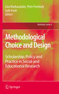 Methodological Choice and Design