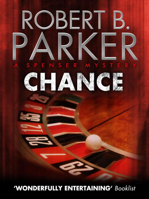 Book cover of Chance (A Spenser Mystery) (The Spenser Series #45)