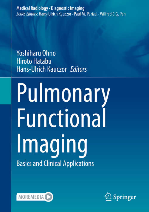 Pulmonary Functional Imaging: Basics and Clinical Applications (Medical Radiology)