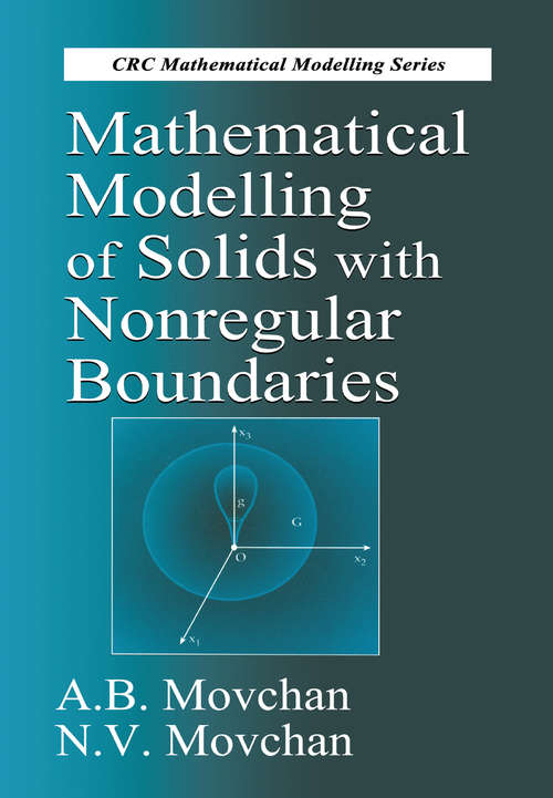 Book cover of Mathematical Modelling of Solids with Nonregular Boundaries (1) (Mathematical Modeling Ser. #3)