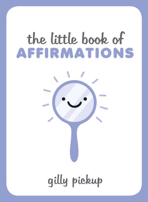Book cover of The Little Book of Affirmations