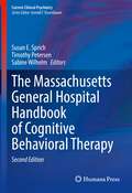 The Massachusetts General Hospital Handbook of Cognitive Behavioral Therapy (Current Clinical Psychiatry)