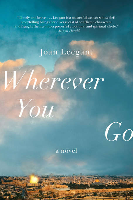 Book cover of Wherever You Go: A Novel
