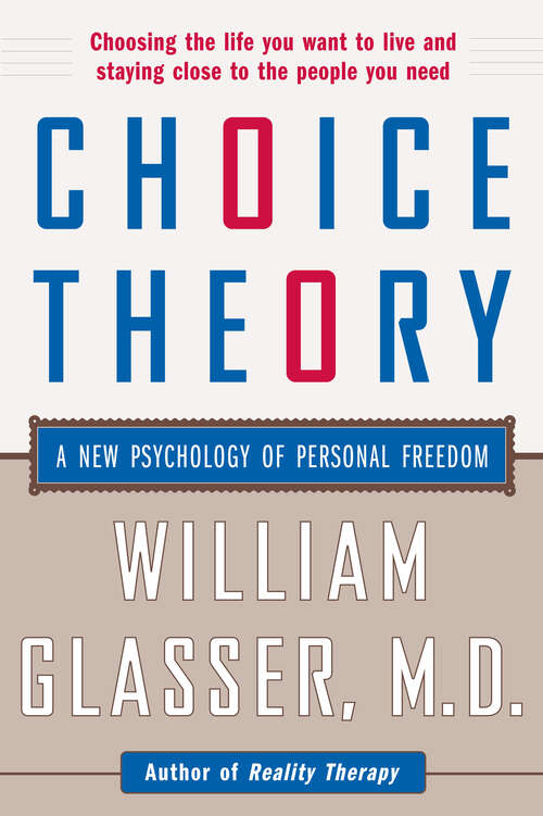 Book cover of Choice Theory