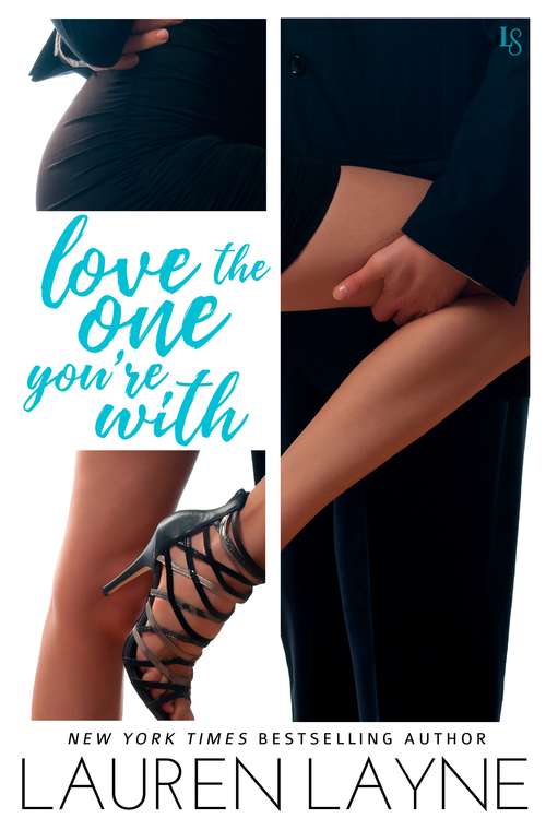 Book cover of Love the One You're With