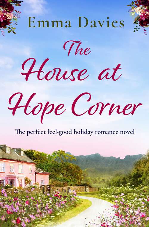The House at Hope Corner: The perfect feel-good holiday romance novel