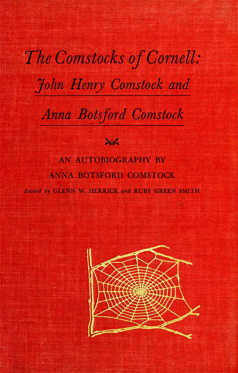 Book cover of The Comstocks of Cornell: John Henry Comstock and Anna Botsford Comstock