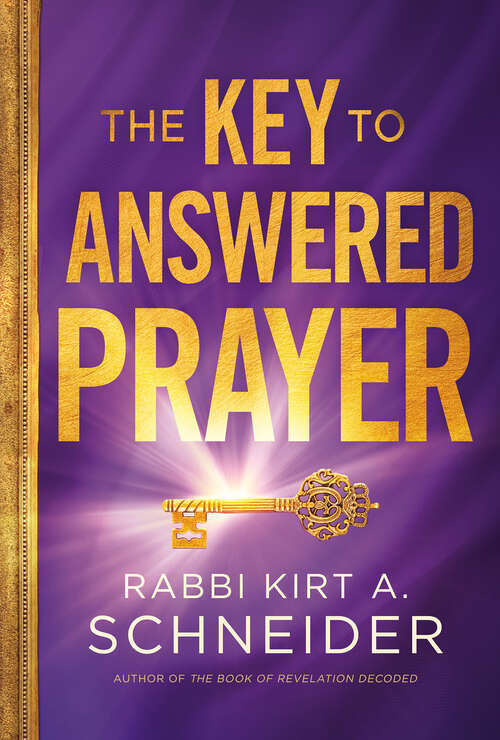 Book cover of The Key to Answered Prayer