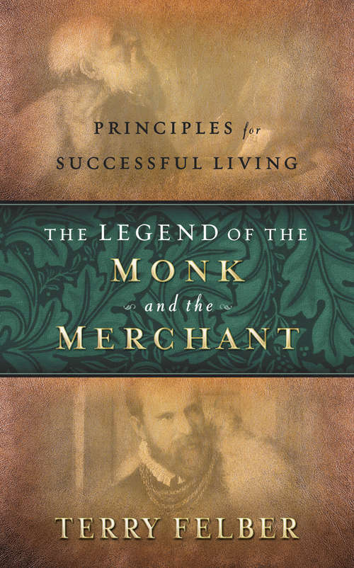 Book cover of The Legend of the Monk and the Merchant: Twelve Keys to Successful Living