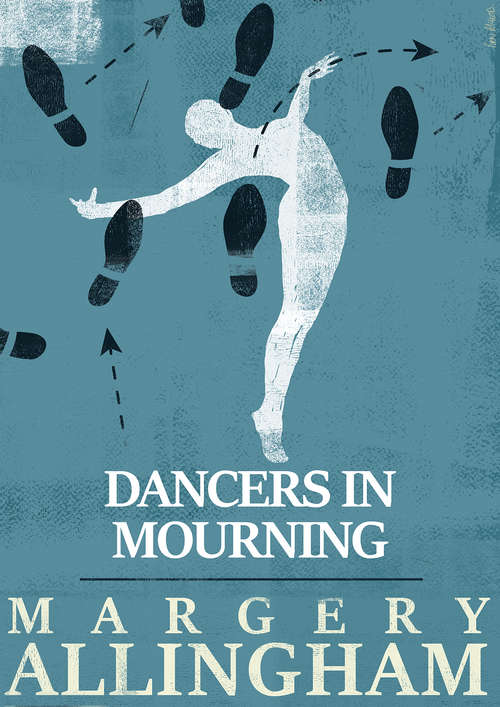 Dancers in Mourning (The Albert Campion Mysteries)