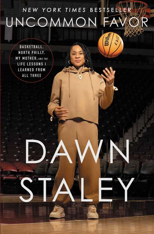 Book cover of Uncommon Favor: Basketball, North Philly, My Mother, and the Life Lessons I Learned from All Three