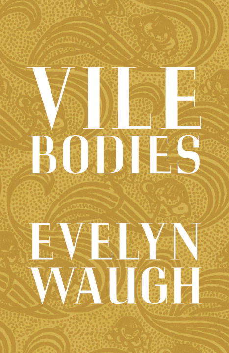 Book cover of Vile Bodies