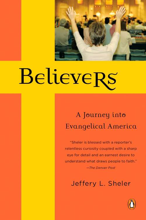 Book cover of Believers: A Journey into Evangelical America