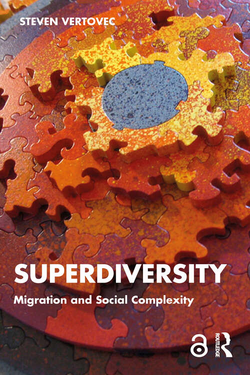 Book cover of Superdiversity: Migration and Social Complexity