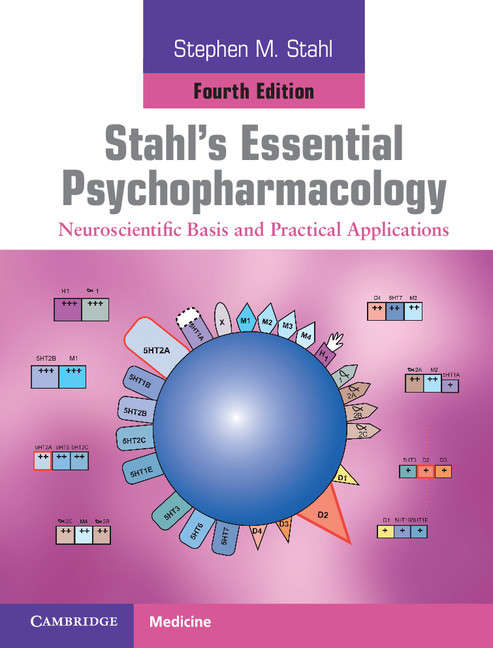 Book cover of Stahl's Essential Psychopharmacology: Neuroscientific Basis and Practical Applications (4th Edition)