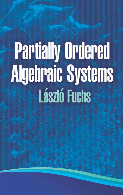 Book cover of Partially Ordered Algebraic Systems (Dover Books on Mathematics)
