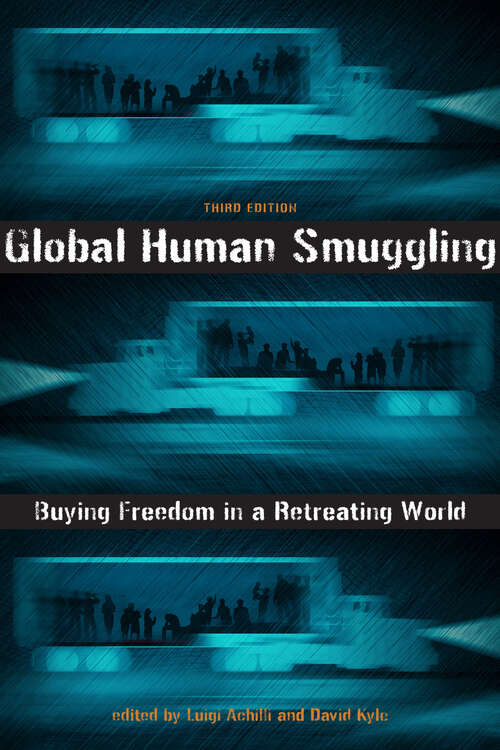 Book cover of Global Human Smuggling: Buying Freedom In A Retreating World (3)
