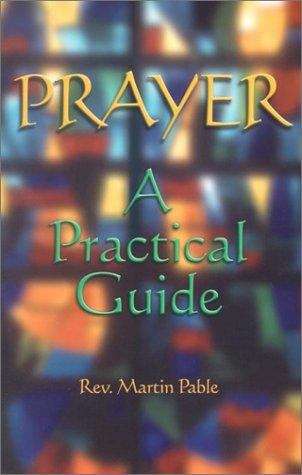 Book cover of Prayer: A Practical Guide