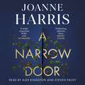 A Narrow Door: The electric psychological thriller from the Sunday Times bestseller