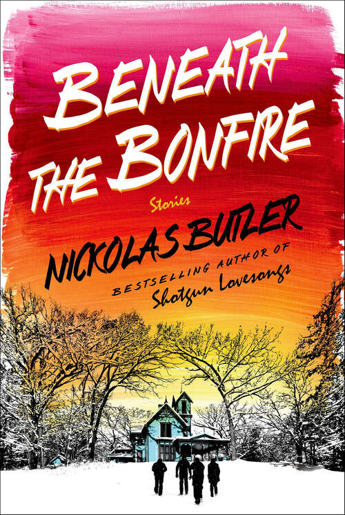 Book cover of Beneath the Bonfire: Stories