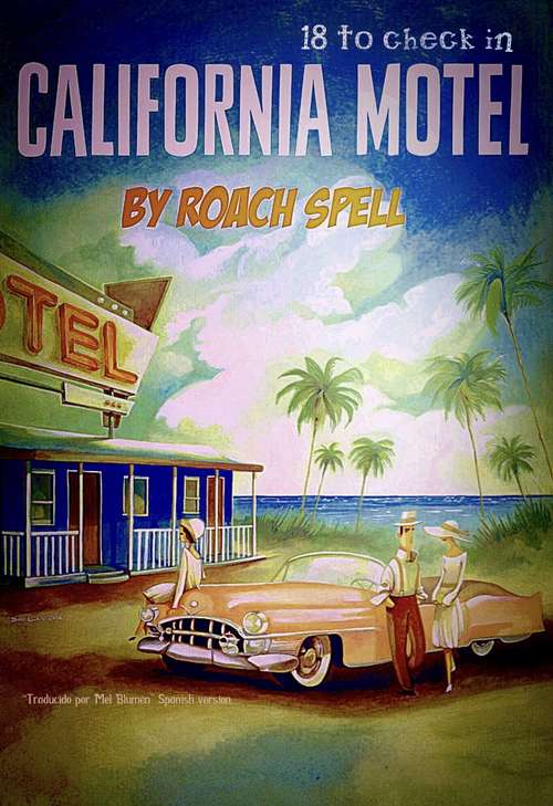 Book cover of California Motel: El caso de Bernadette Rose (Spencer And Miller Ser.)