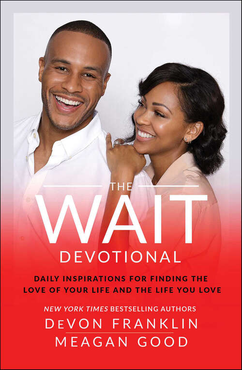 Book cover of The Wait Devotional: Daily Inspirations for Finding the Love of Your Life and the Life You Love
