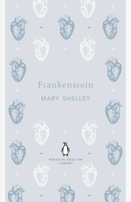 Book cover of Frankenstein (The Penguin English Library)