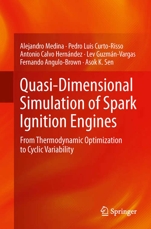 Quasi-Dimensional Simulation of Spark Ignition Engines: From Thermodynamic Optimization to Cyclic Variability