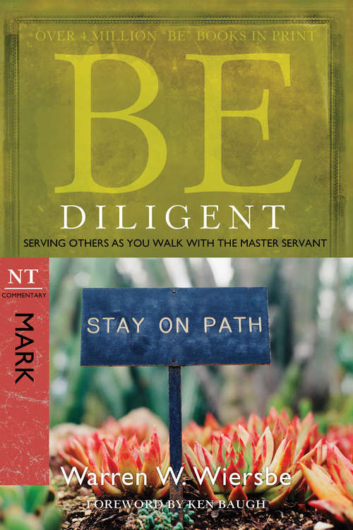 Book cover of Be Diligent (Mark)