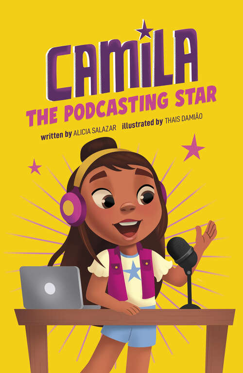 Book cover of Camila the Podcasting Star