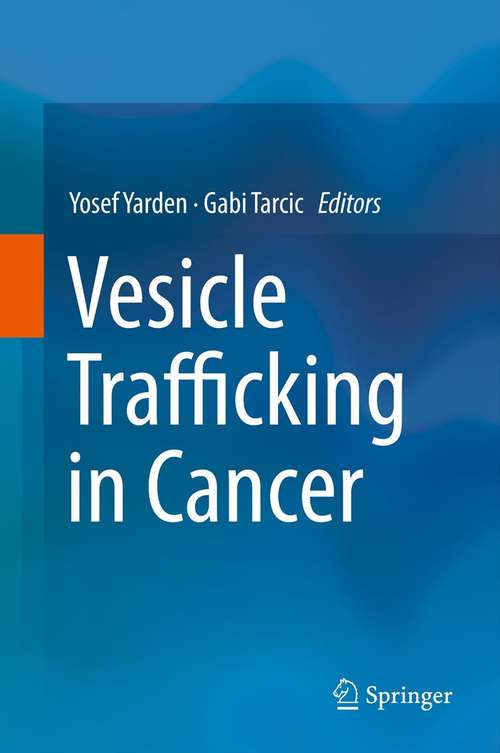 Book cover of Vesicle Trafficking in Cancer