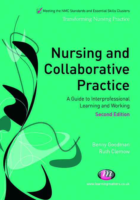 Book cover of Nursing and Collaborative Practice: A Guide to Interprofessional and Interpersonal Working