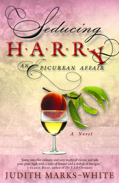 Book cover of Seducing Harry: An Epicurean Affair A Novel