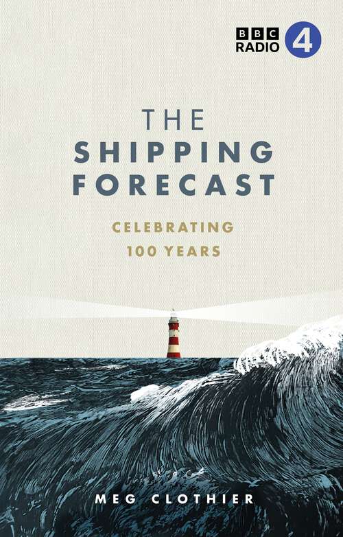 Book cover of The Shipping Forecast: Celebrating 100 Years