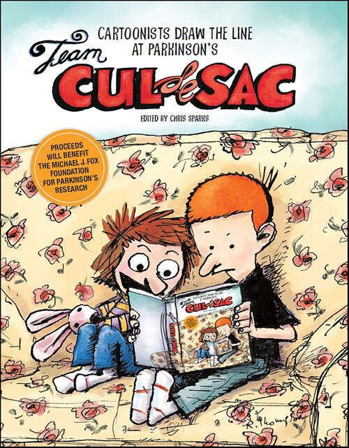 Book cover of Team Cul de Sac: Cartoonists Draw the Line at Parkinson's