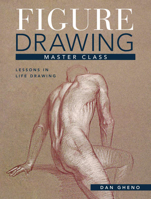 Book cover of Figure Drawing Master Class