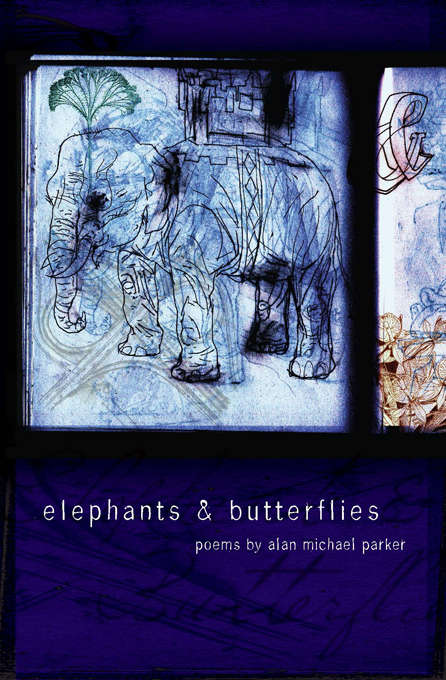 Book cover of Elephants & Butterflies (American Poets Continuum #111)