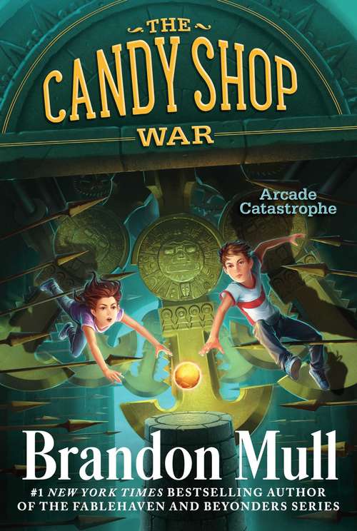 Arcade Catastrophe (Candy Shop War #2)