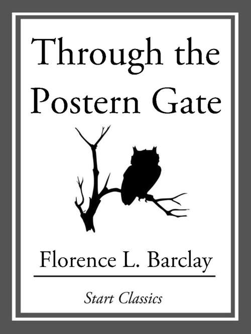 Book cover of Through the Postern Gate