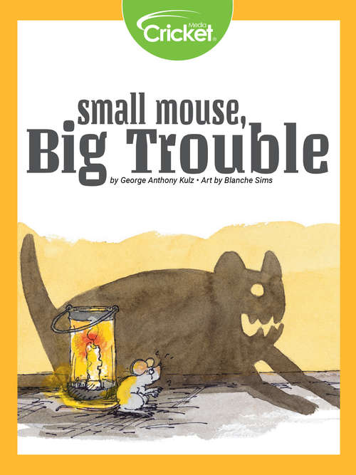 Small Mouse Big Trouble