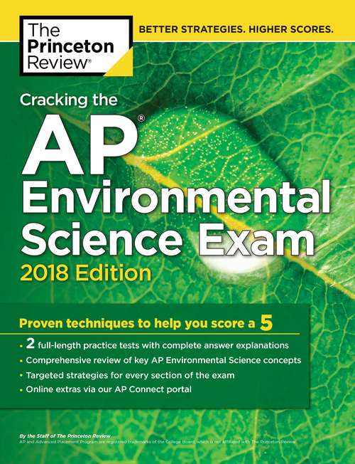 Book cover of Cracking the AP Environmental Science Exam, 2018 Edition: Proven Techniques to Help You Score a 5
