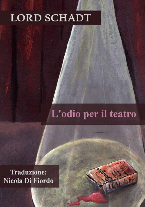 Book cover of L'odio per il teatro
