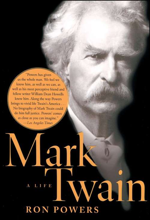 Book cover of Mark Twain: A Life