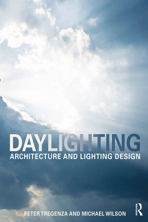 Daylighting: Architecture and Lighting Design