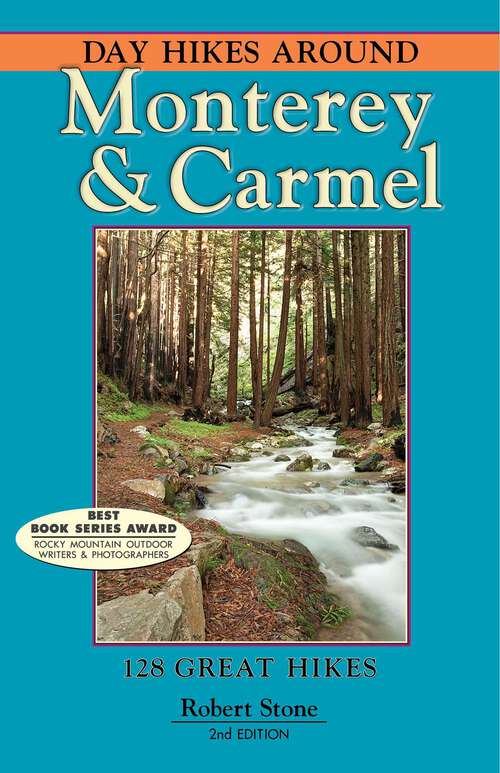 Book cover of Day Hikes Around Monterey and Carmel: 127 Great Hikes