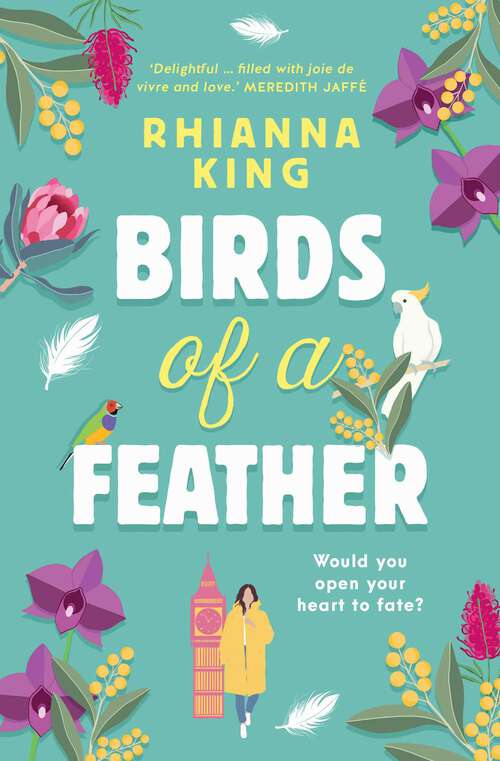 Book cover of Birds of a Feather: Would you open your heart to fate?