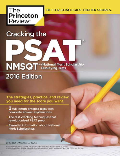 Book cover of Cracking the PSAT/NMSQT with 2 Practice Tests, 2016 Edition