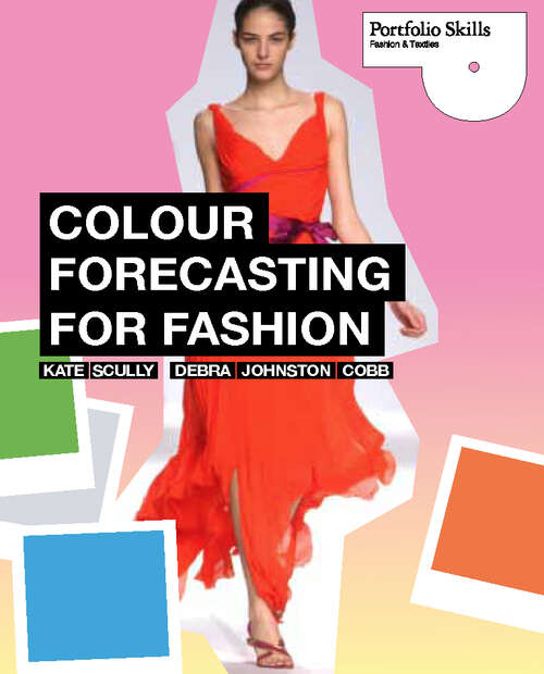 Colour Forecasting for Fashion (Portfolio Skills)