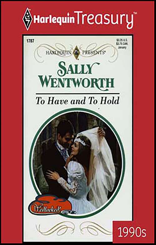 Book cover of To Have and To Hold (Wedlocked!)